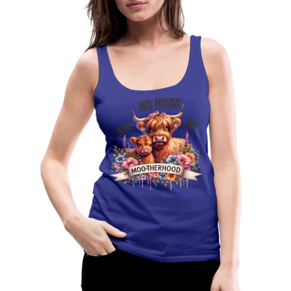 Highland Cow - Aint No Hood Like Moo-Therhood Women’s Premium Tank Top