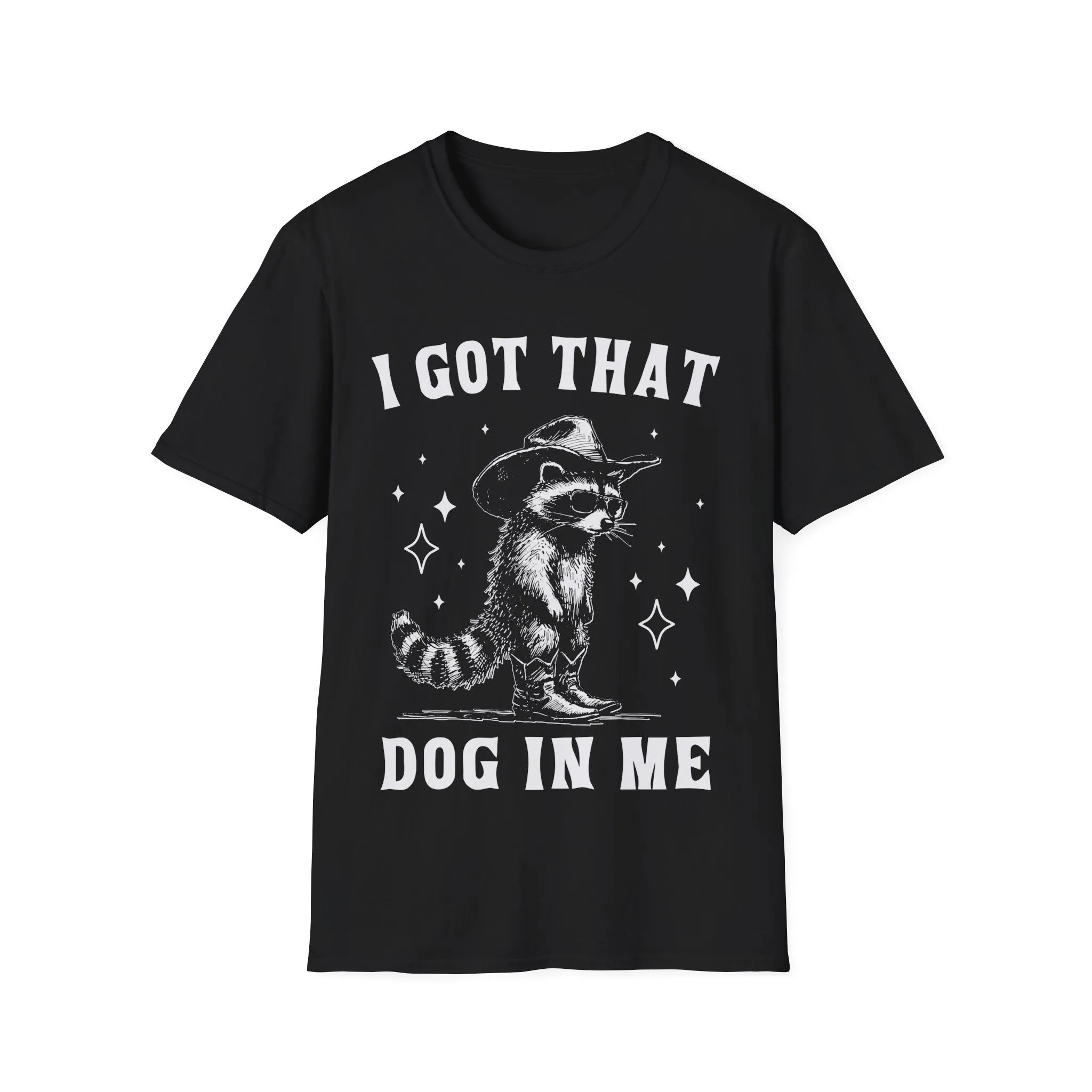 I Got That Dog In Me Possum Shirt