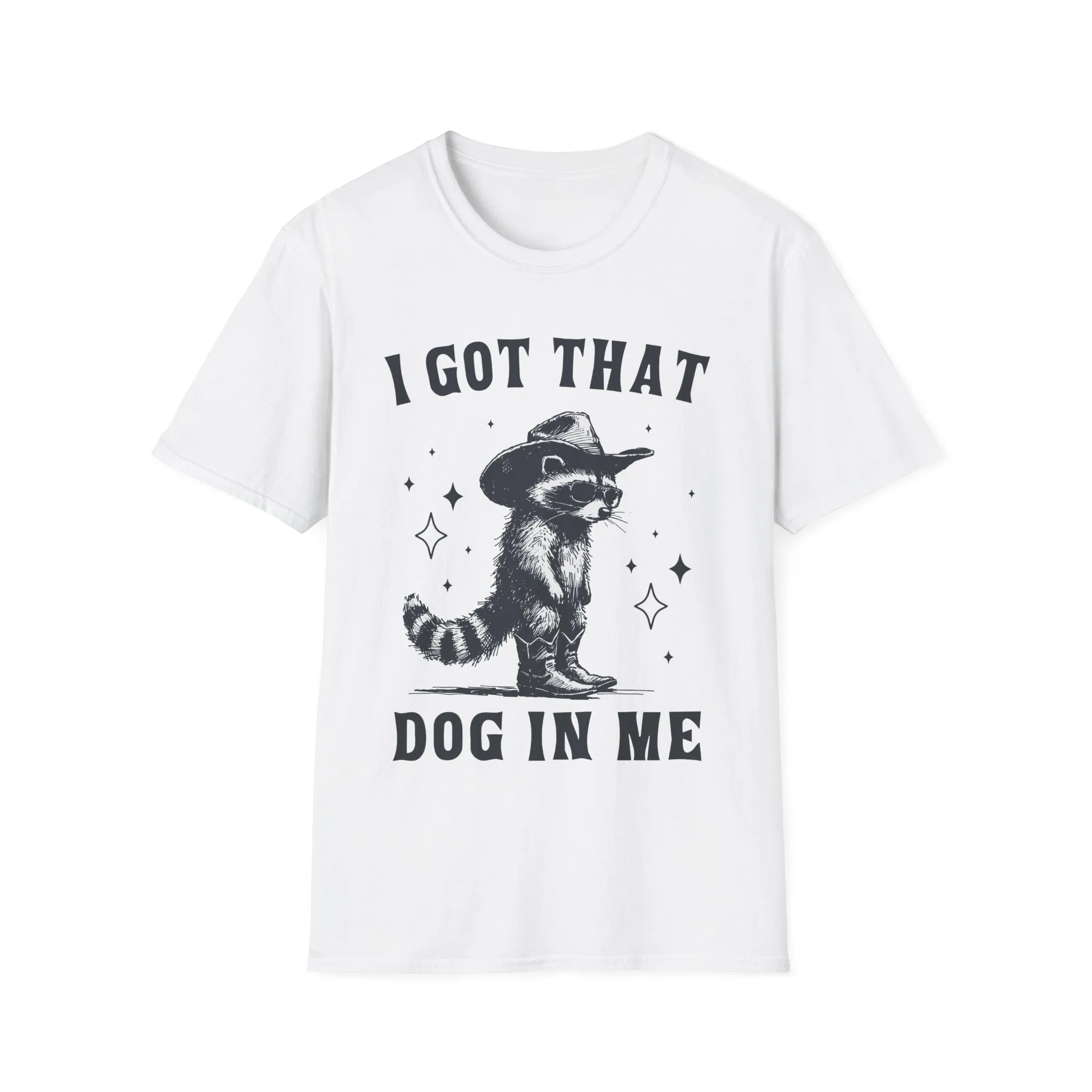I Got That Dog In Me Possum Shirt