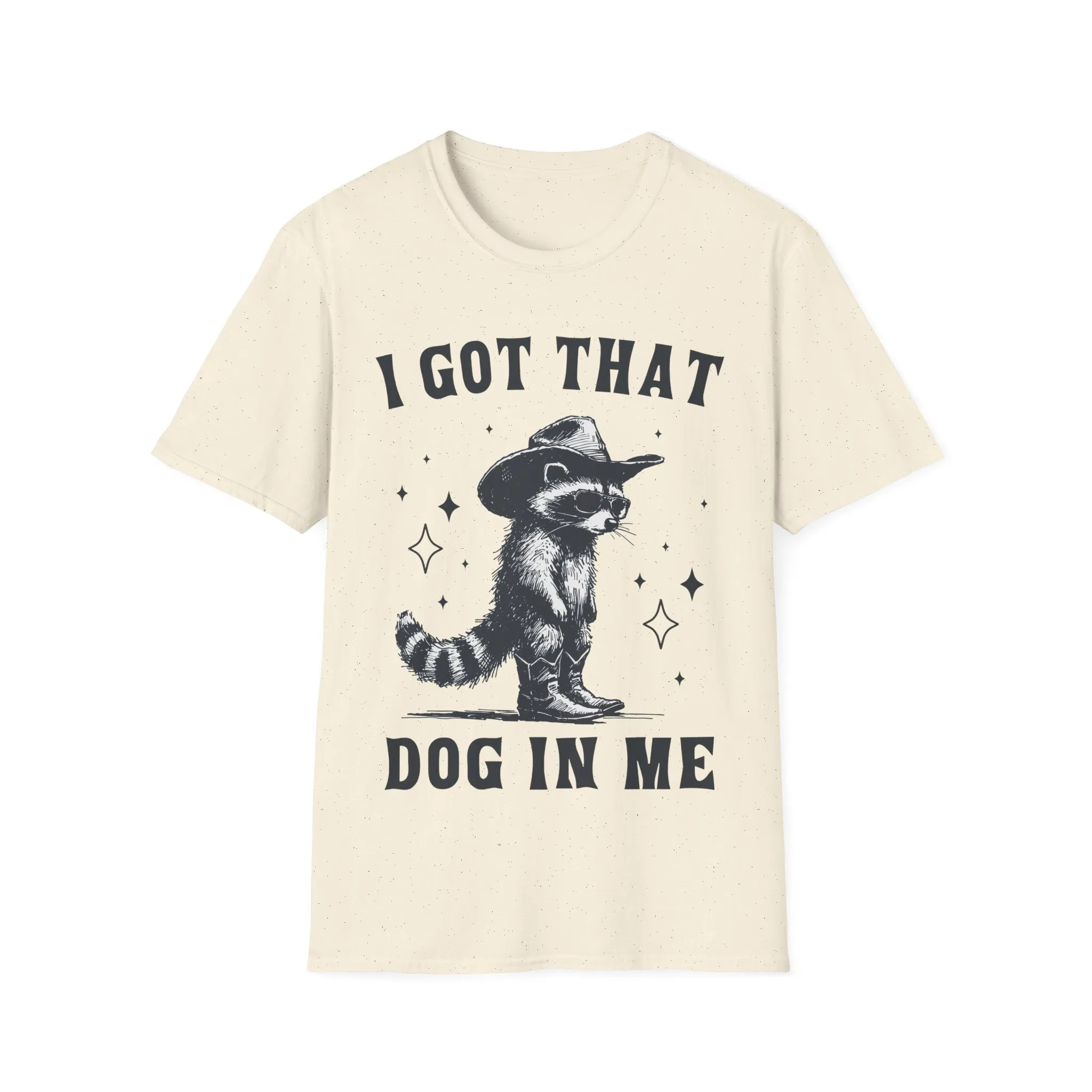 I Got That Dog In Me Possum Shirt